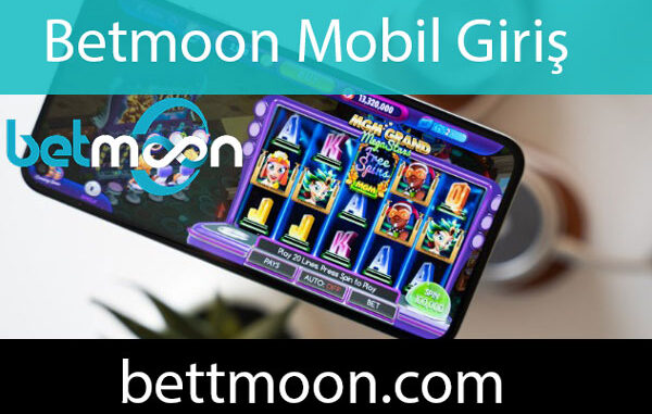 Betmoon mobil giriş yapabileceğiniz ehemmiyetli sitedir.